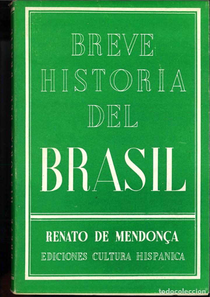 Libros: BREVE HISTORIA DEL BRASIL. Renato de Mendo&ccedil;a - Foto 1