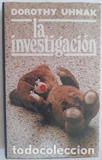 Libros: La investigaci&oacute;n - Dorothy Uhnak - Foto 1