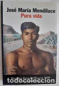 Libros: Pura vida - Jos&eacute; Mar&iacute;a Mendiluce - Foto 1