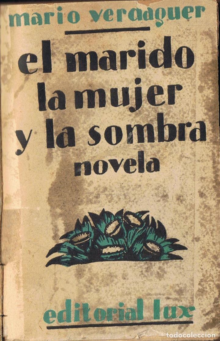 Libros: Verdaguer. Mario - EL MARIDO, LA MUJER Y LA SOMBRA - Foto 1