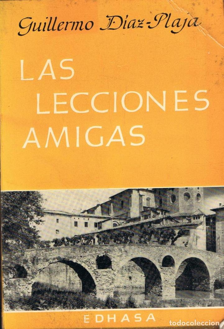 Libros: D&Atilde;&shy;az-Plaja. Guillermo - LAS LECCIONES AMIGAS - Foto 1