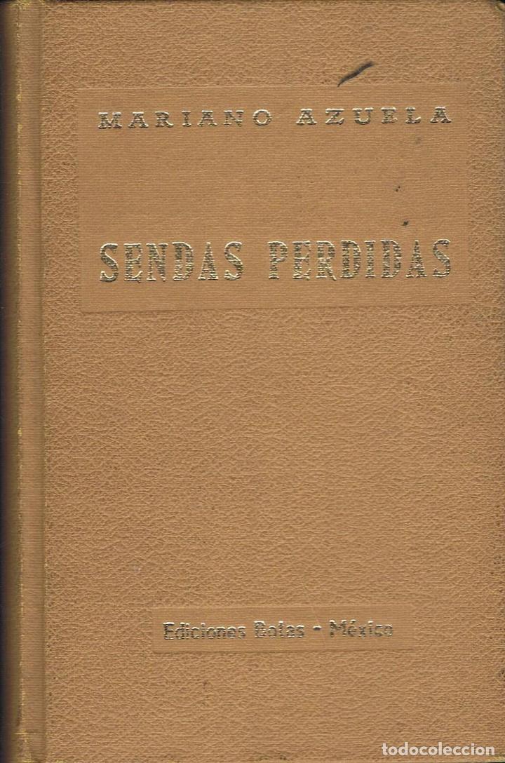 Libros: Azuela. Mariano - SENDAS PERDIDAS - Foto 1
