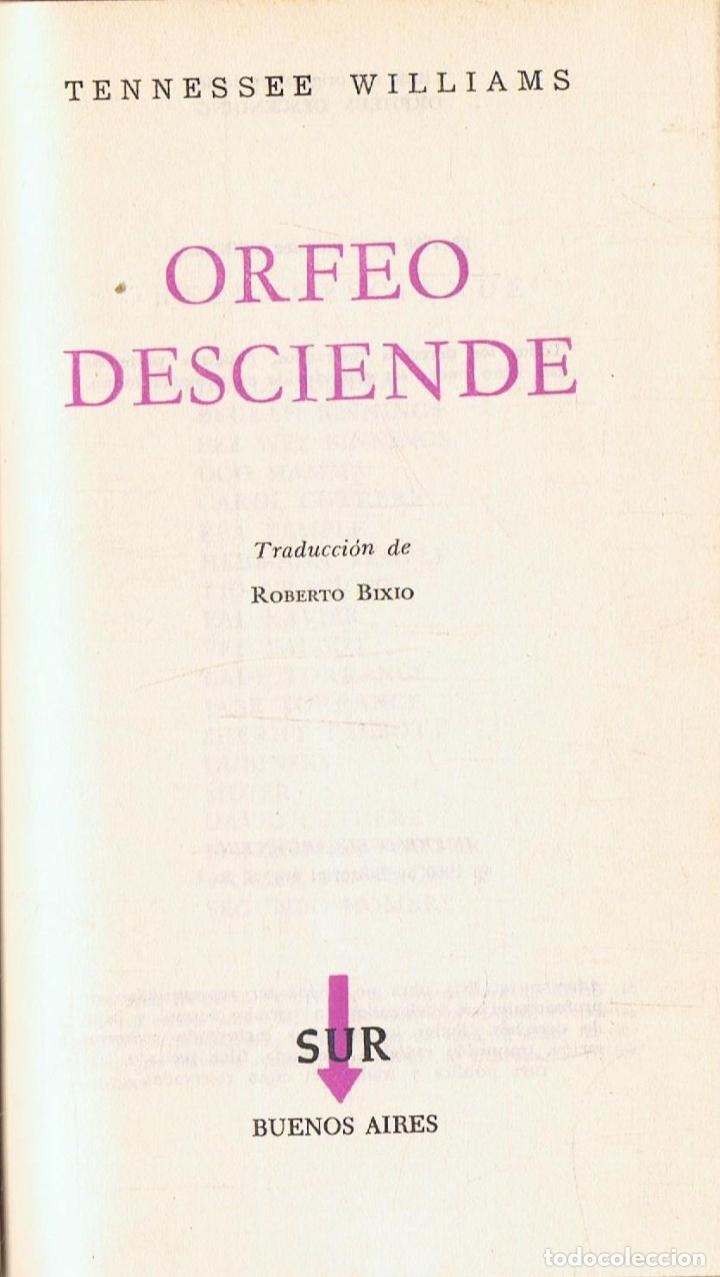 Libros: Williams. Tennessee - ORFEO DESCIENDE - Foto 1