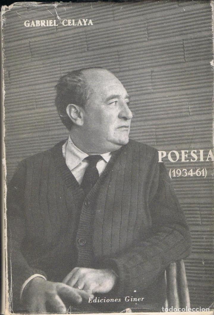 Libros: Celaya. Gabriel - POES&Atilde;�A (1934-61) - Foto 1