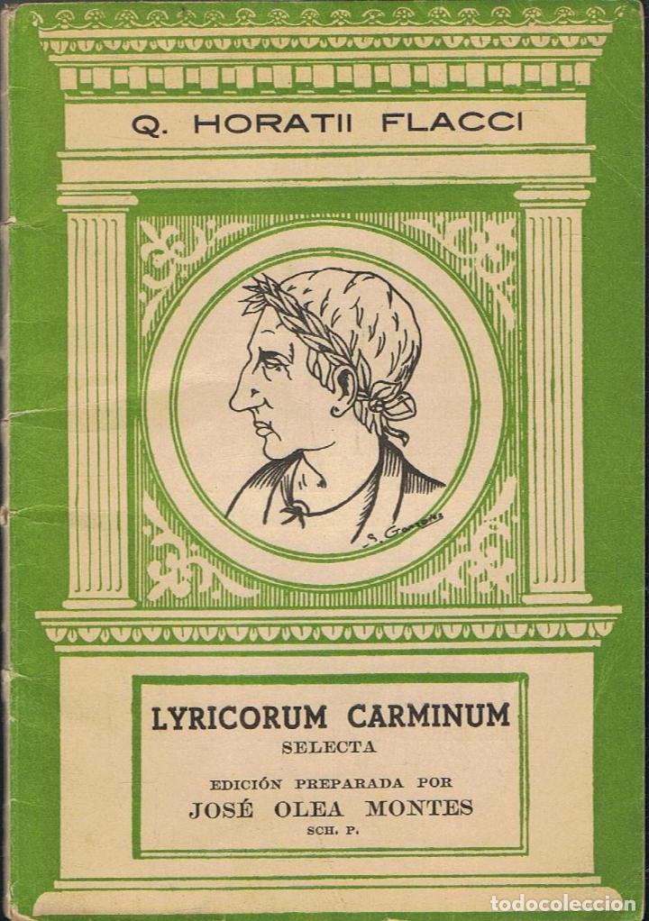 Libros: Flacci. Q. Horatti - LYRICORUM CARMINUM. Selecta - Foto 1