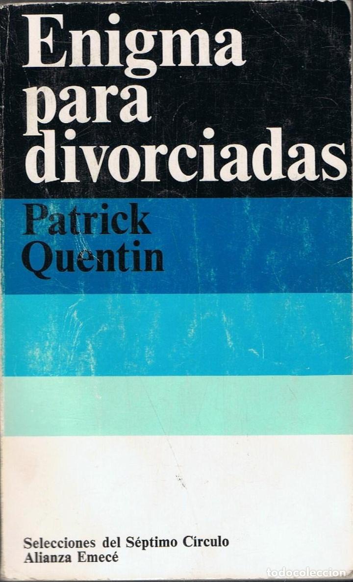 Libros: Quentin. Patrick - ENIGMA PARA DIVORCIADAS - Foto 1