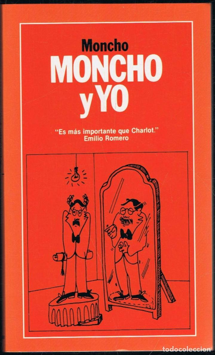Libros: Moncho. - MONCHO Y YO. - Foto 1