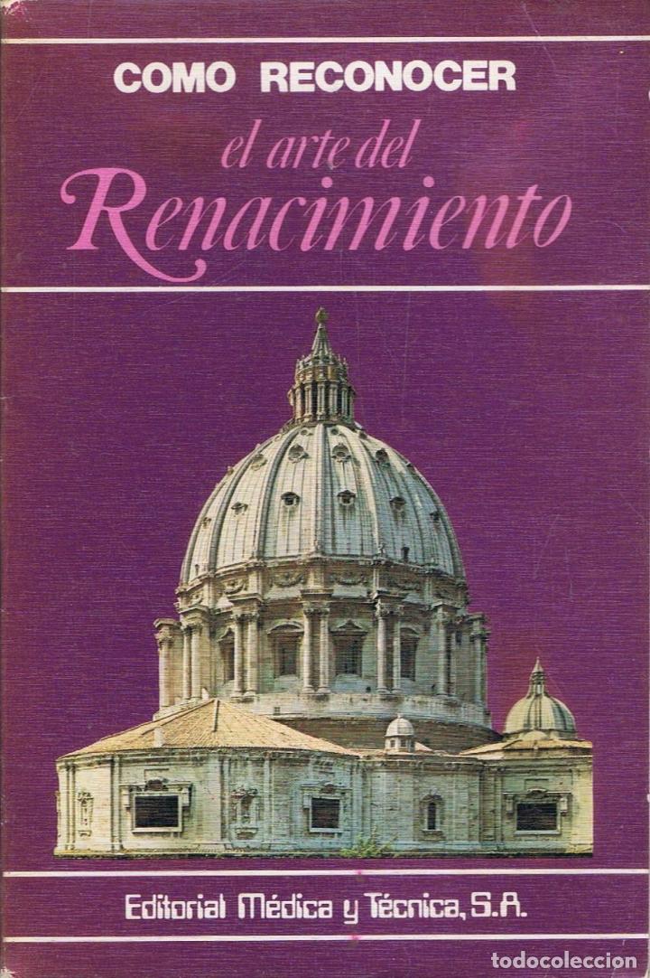 Libros: Conti. Flavio - COMO RECONOCER EL ARTE DEL RENACIMIENTO - Foto 1