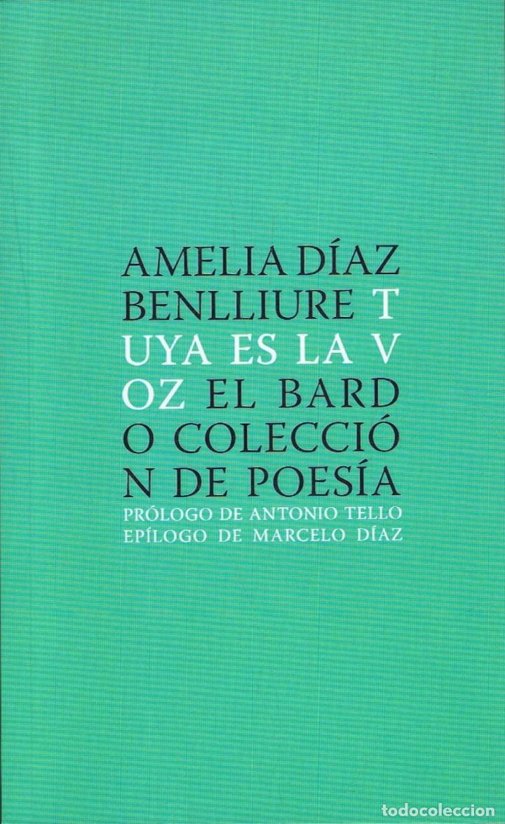 Libros: D&Atilde;&shy;az Benlliure. Amelia - TUYA ES LA VOZ. Poemas - Foto 1
