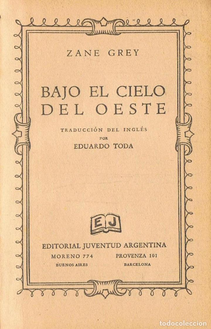 Libros: Grey. Zane - BAJO EL CIELO DEL OESTE - Foto 1