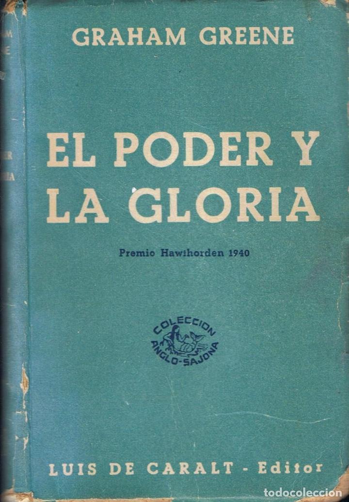 Libros: Greene. Graham - EL PODER Y LA GLORIA - Foto 1