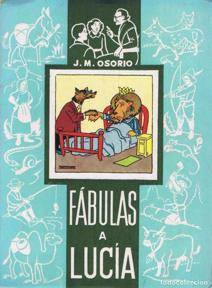 Libros: Osorio. J. M - F&Atilde;�BULAS A LUC&Atilde;�A - Foto 1