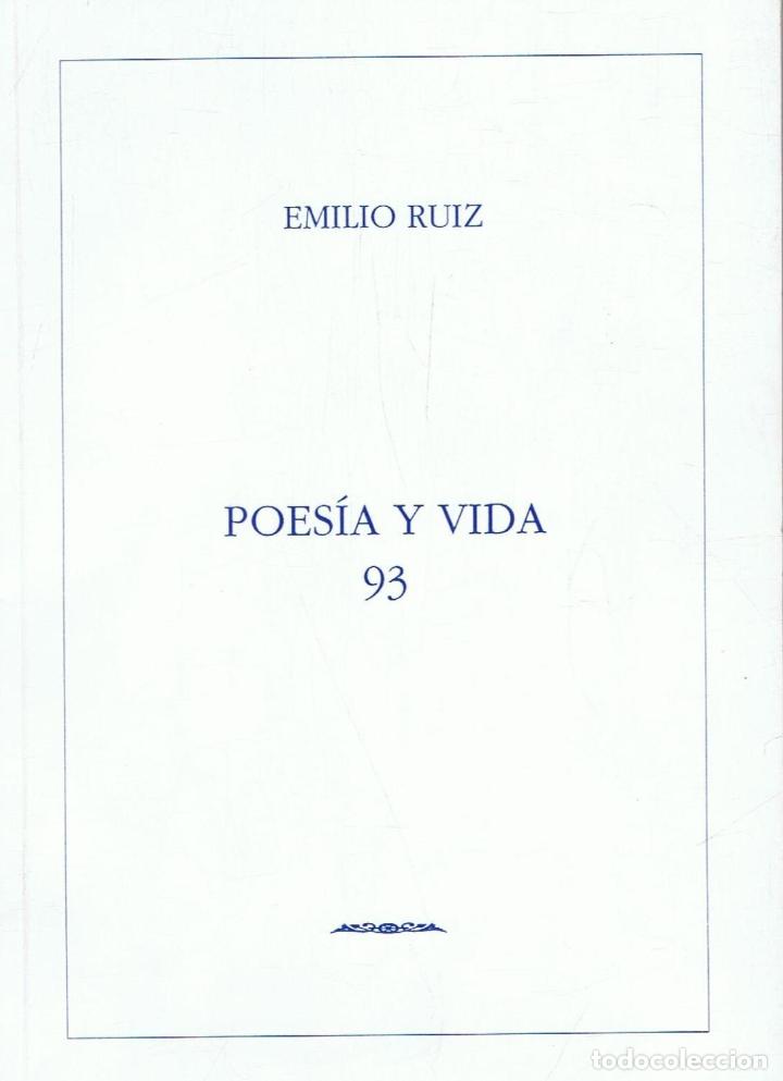 Libros: Ruiz. Emilio - POES&Atilde;�A Y VIDA 93. - Foto 1