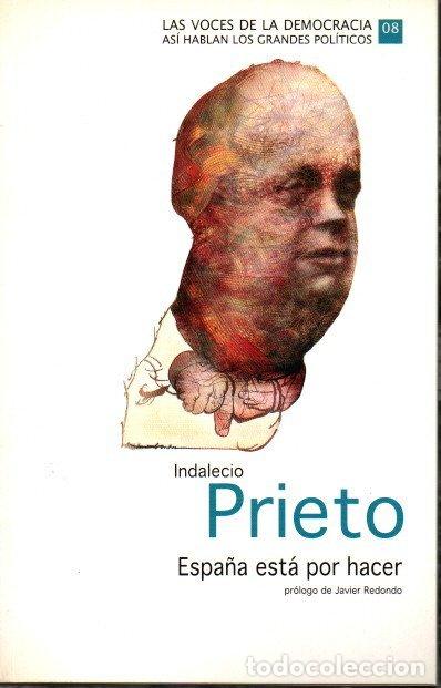 Libros: ESPA&Ntilde;A POR HACER. - PRIETO, Indalecio. - Foto 1