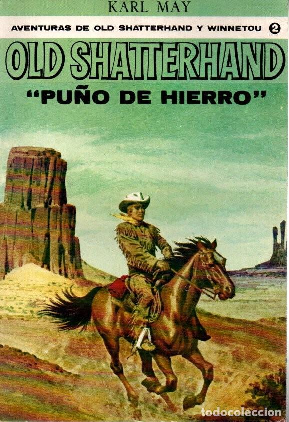Libros: OLD SHATTERHAND. PU&Ntilde;O DE HIERRO. - MAY, Karl. - Foto 1