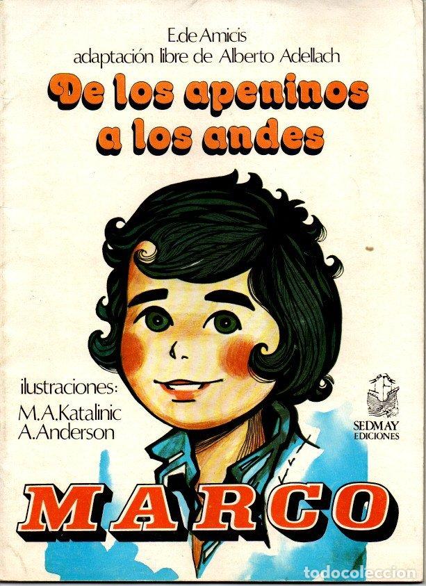 Libros: MARCO. DE LOS APENINOS A LOS ANDES. - DE AMICIS, Edmondo. - Foto 1