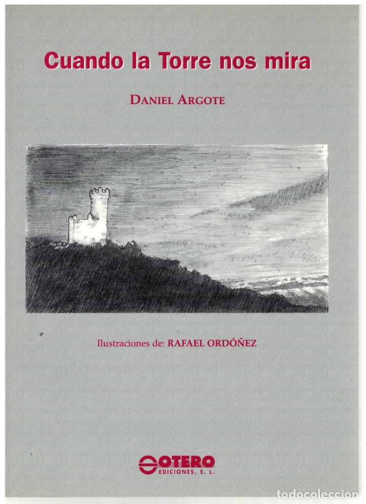 Libros: Cuando la torre nos mira - Daniel Argote - Foto 1