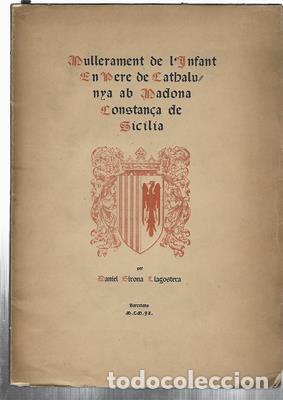 Libros: Mullerament de l&acute;infant En Pere de Cathalunya ab Madona Constan&ccedil;a de Sicilia. Extret del volum del C