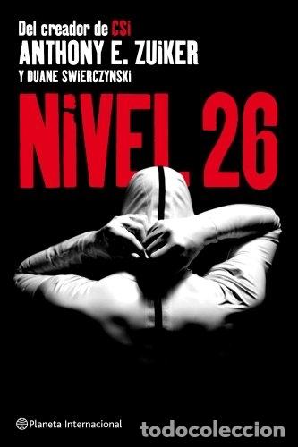 Libros: NIVEL 26 - ANTHONY E. ZUIKER - Foto 1