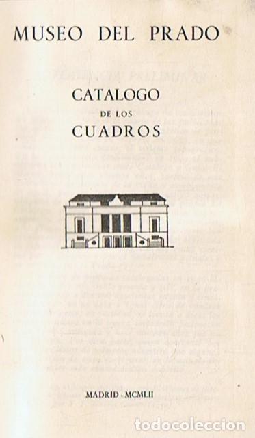 Libros: MUSEO DEL PRADO. CATALOGO DE LOS CUADROS. - Editorial. - Foto 2