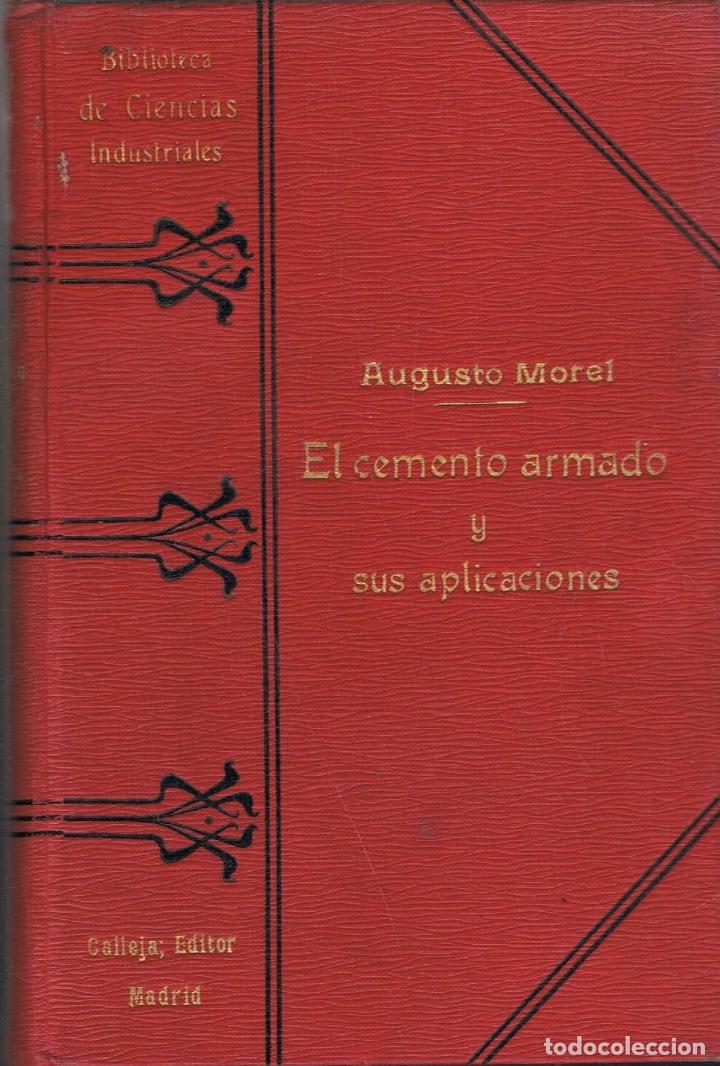 Libros: Morel. Augusto - EL CEMENTO ARMADO Y SUS APLICACIONES - Foto 1
