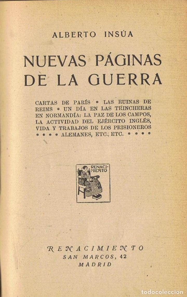 Libri di seconda mano: Ins&Atilde;&ordm;a. Alberto - NUEVAS P&Atilde;�GINAS DE LA GUERRA. Cartas de Par&Atilde;&shy;s * Las ruinas de Reims * Un d&Atilde;&shy;a en