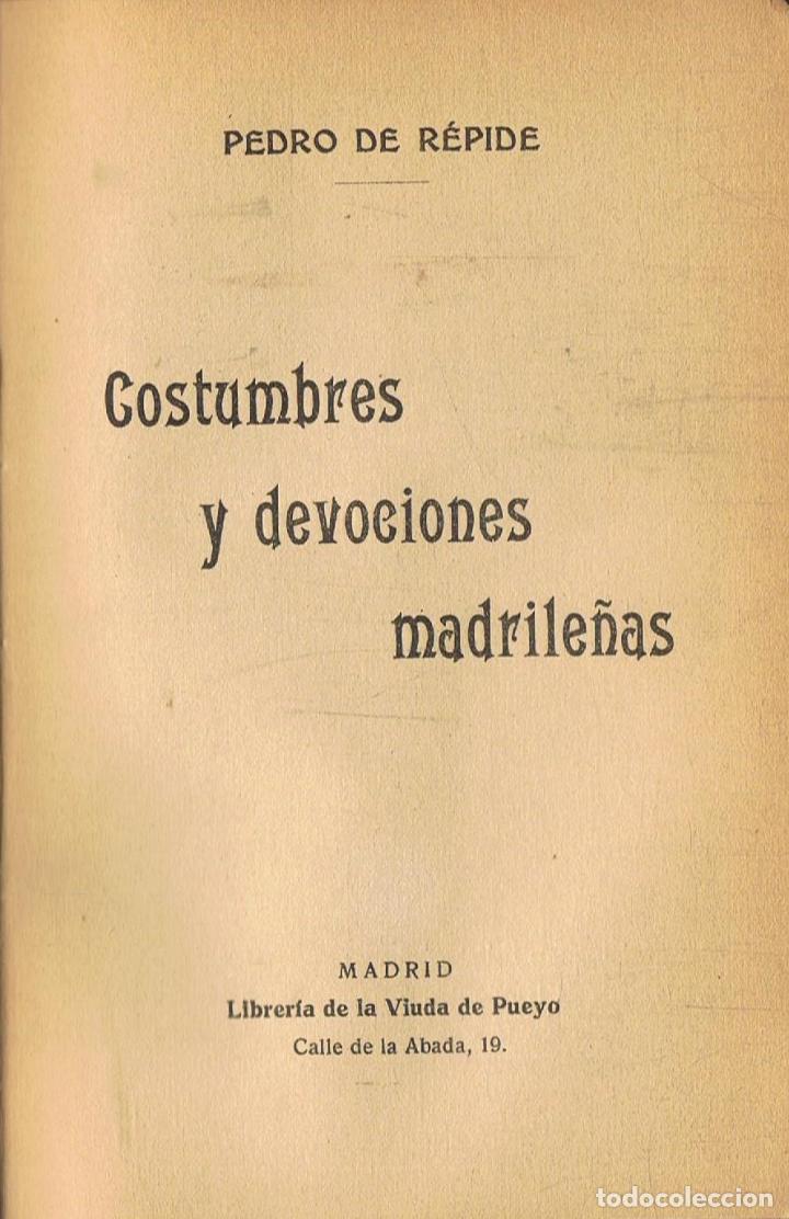 Libros: R&Atilde;&copy;pide. Pedro de - COSTUMBRES Y DEVOCIONES MADRILE&Atilde;�AS - Foto 1