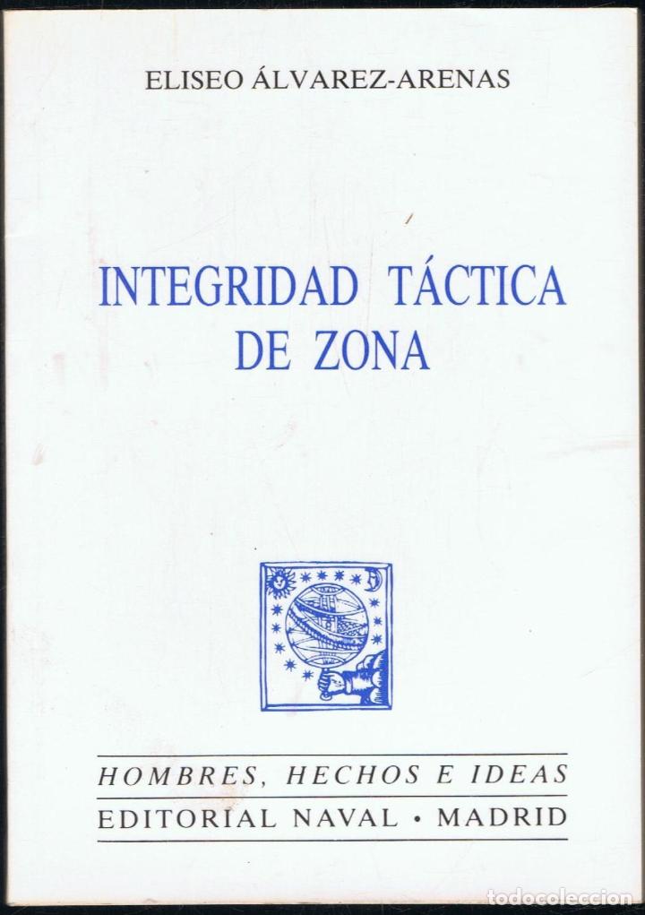 Libros: &Atilde;�lvarez-Arenas. Eliseo - INTEGRIDAD T&Atilde;�CTICA DE ZONA - Foto 1