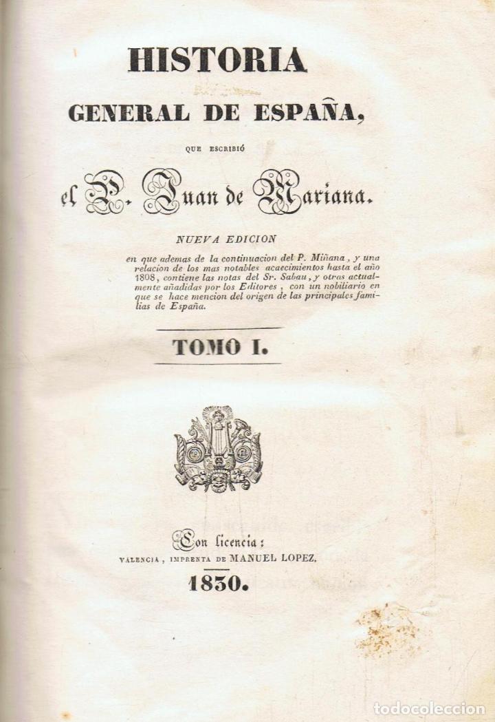 Libros: Mariana. Juan de - HISTORIA GENERAL DE ESPA&Atilde;�A. 10 Tomos. Completo - Foto 1