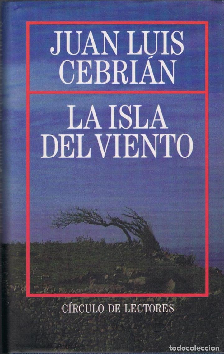 Libros: Cebrian. Juan Luis - LA ISLA DEL VIENTO - Foto 1