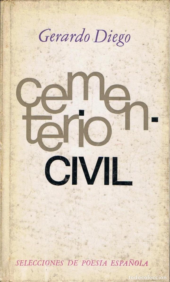 Libros: Diego. Gerardo - CEMENTERIO CIVIL. Poes&Atilde;&shy;a - Foto 1
