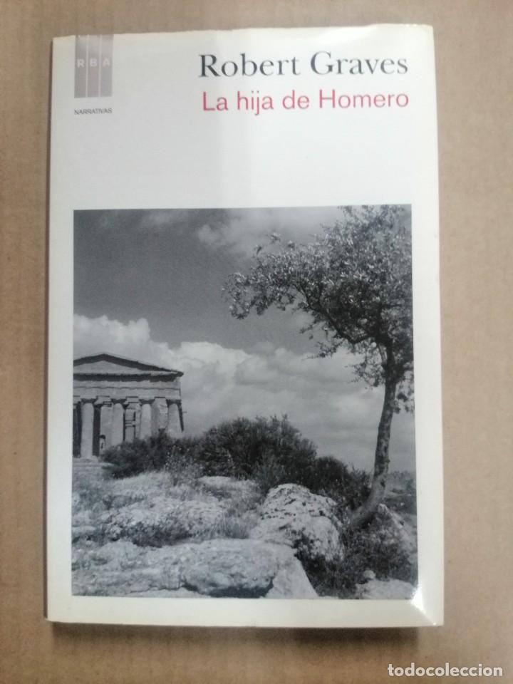 Libros: LA HIJA DE HOMERO - ROBERT GRAVES - Foto 1
