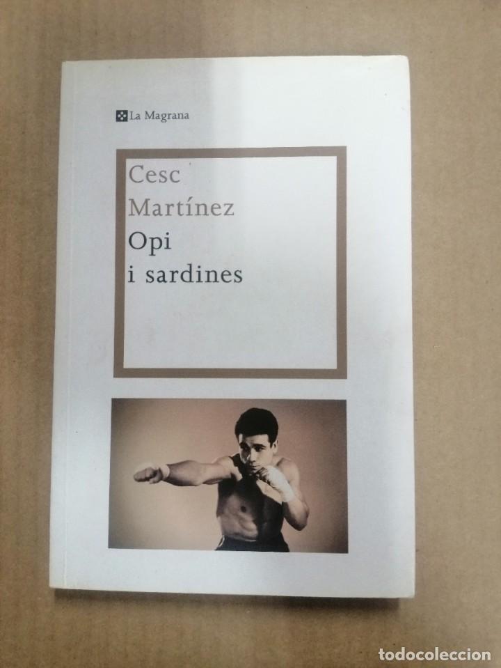 Libros: OPI I SARDINES - CESC MART&Iacute;NEZ - Foto 1