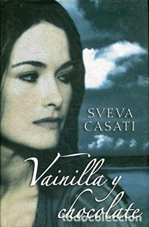Libros: VAINILLA Y CHOCOLATE - Casati,Sveva - Foto 1