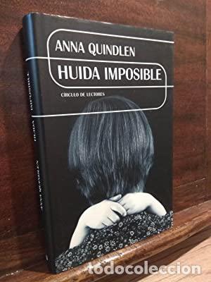 Libros: HUIDA IMPOSIBLE - Quindlen,Anna - Foto 1
