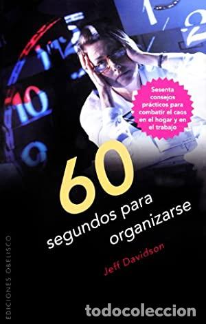 Libros: 60 SEGUNDOS PARA ORGANIZARSE - Davidson,Jeff - Foto 1
