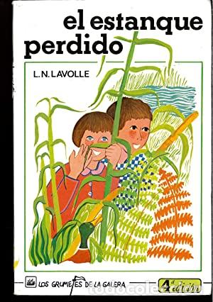 Libros: EL ESTANQUE PERDIDO - Lavolle,L.N. - Foto 1