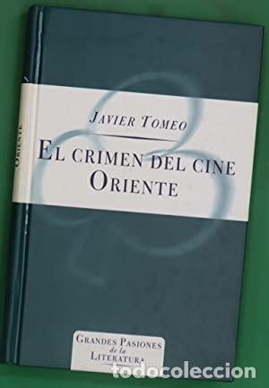 Libros: EL CRIMEN DEL CINE ORIENTE - Tomeo,Javier - Foto 1