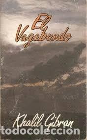 Libros: EL VAGABUNDO - Gibran,Khalil - Foto 1