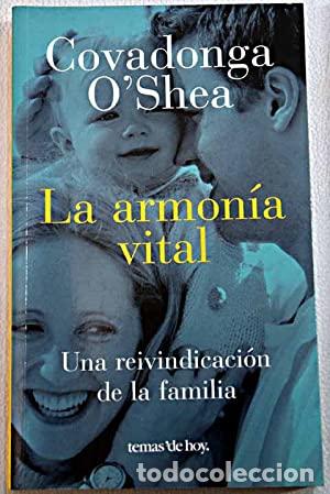Libros: LA ARMON&Iacute;A VITAL - O&acute;Shea,Covadonga - Foto 1
