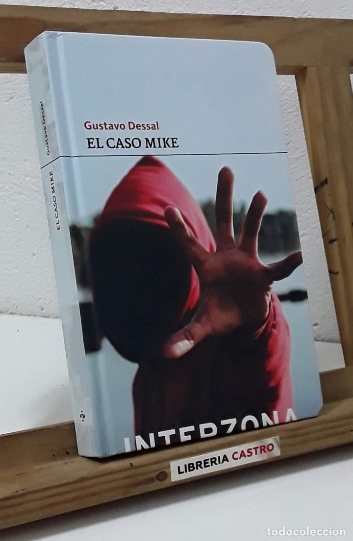 Libros: El caso Mike - Gustavo Dessal - Foto 1