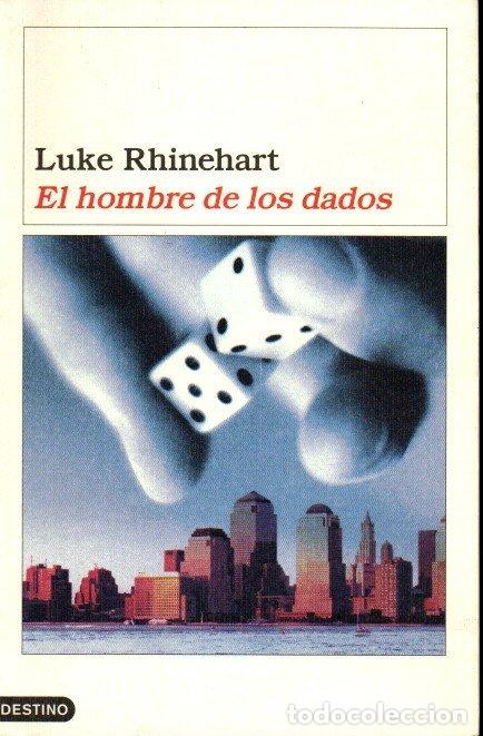 Libros: EL HOMBRE DE LOS DADOS. - RHINEHART, Luke. - Foto 1