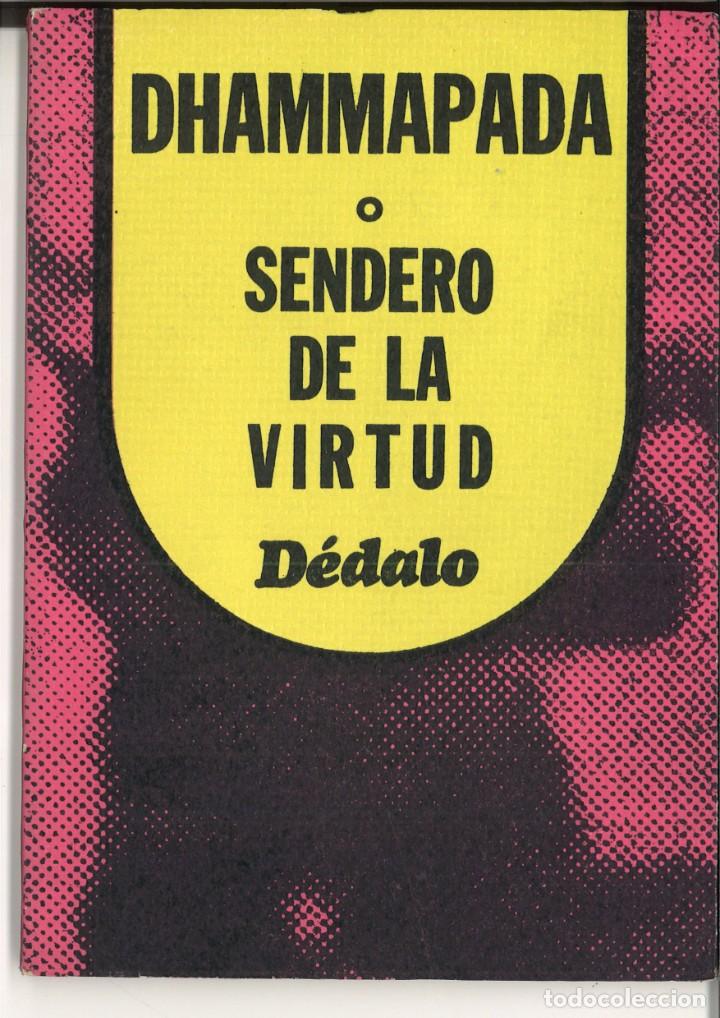 Libros: DHAMMAPADA O SENDERO DE LA VIRTUD. - Foto 1