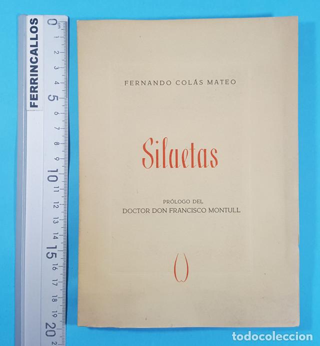 Libros: SILUETAS, FERNANDO COLAS MATEO,LERIDA 1951,CON 14 CARICATURAS PEGADAS, TIRADA DE SOLO 125 EJEMPLARES