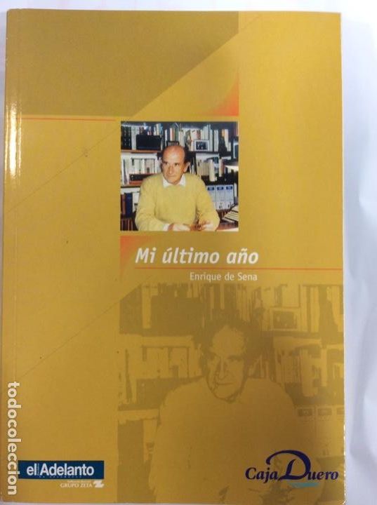 Libros: Mi ultimo a&ntilde;o. Enrique de Sena - Foto 1