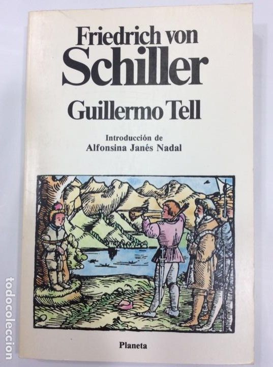 Libros: Guillermo Tell. Friedrich von Schiller - Foto 1