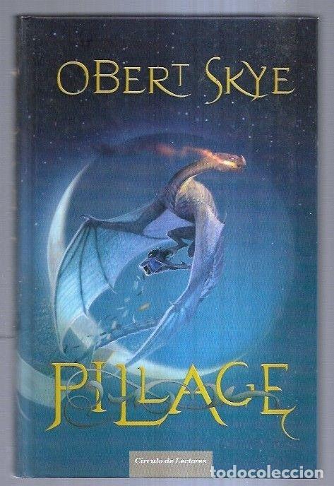 Libros: PILLAGE - SKYE, OBERT - Foto 2