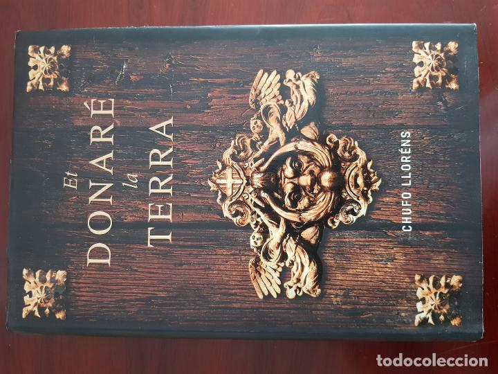 Libros: Et donar&eacute; la Terra - Chufo Llor&eacute;ns - Foto 1