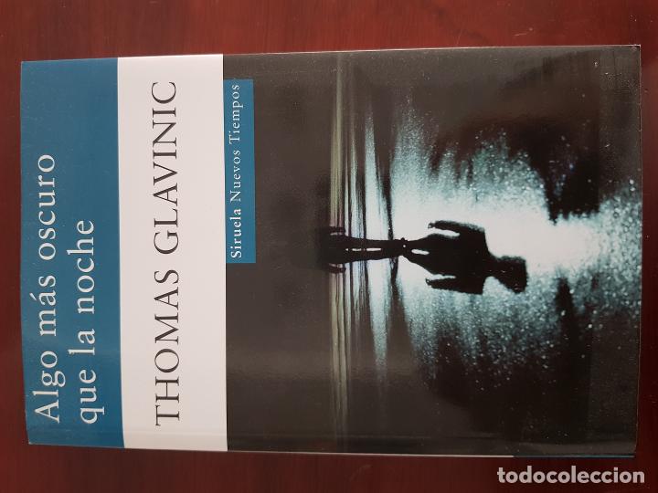 Libros: Algo m&aacute;s oscuro que la noche - Thomas Glavinic - Foto 1