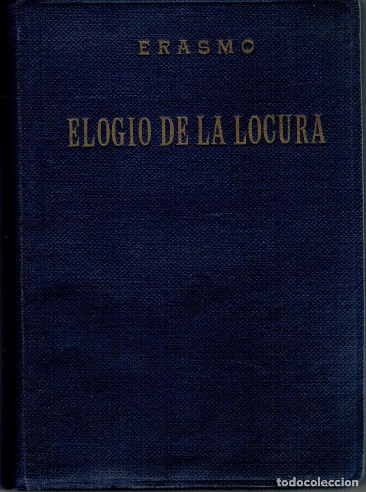 Libros: Elogio de la locura. ERASMO DE ROTTERDAM - Foto 1
